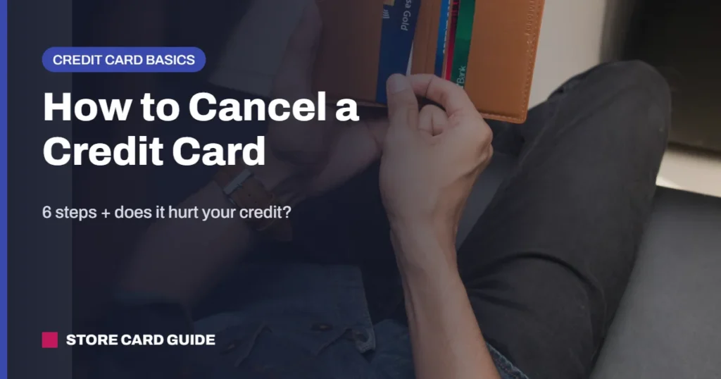 How to cancel a credit card: man holding a wallet with several credit cards